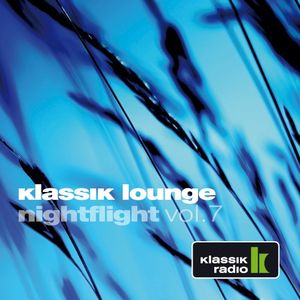 Klassik Lounge Nightflight Vol.7