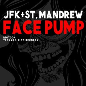 Face Pump (LA Riots Remix)
