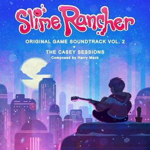 Slime Rancher Original Game Soundtrack Vol. 2 (OST)