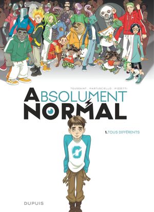 Tous différents - Absolument normal, tome 1