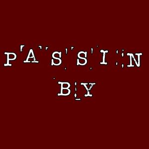 Passin By (Single)