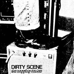 Dirty Scene (Single)