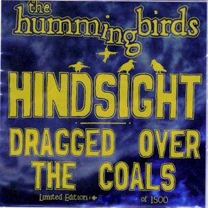 Hindsight / Dragged Over the Coals (Single)