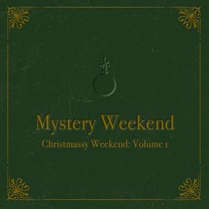 Christmassy Weekend Vol. 1 (EP)