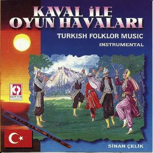 Kaval ile Oyun Havaları - Turkish Folklor Music