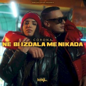 Ne Bi Izdala Me Nikada (Single)