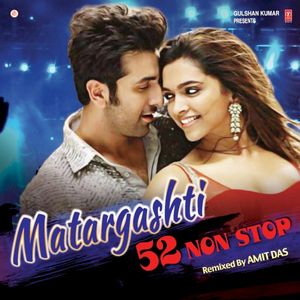 Matargashti - 52 Non Stop