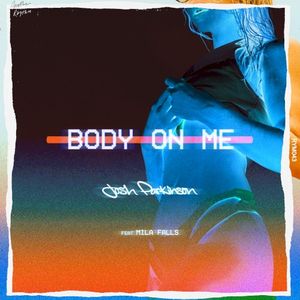 Body on Me (Single)