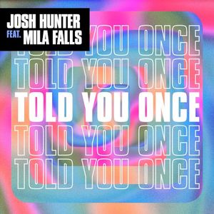 Told You Once (Single)