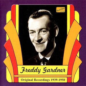 Freddy Gardner (Original Recordings 1939-1950)