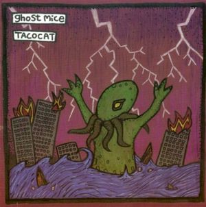 Ghost Mice / TacocaT (EP)