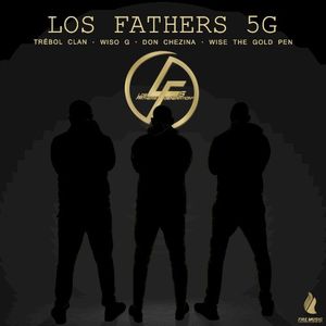 Los Fathers 5G (Single)