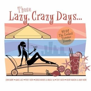 Those Lazy, Crazy Days