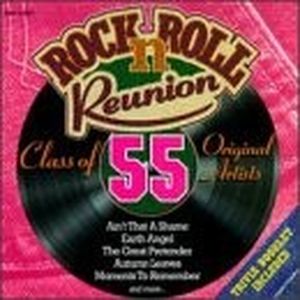 Rock 'n' Roll Reunion: Class of 55