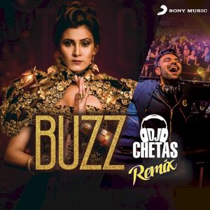 Buzz (feat. DJ Chetas) [DJ Chetas Remix]