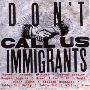 Don't Call Us Immigrants