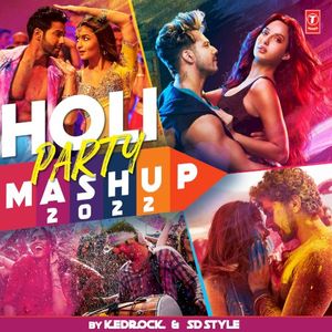 Holi Party Mashup 2022 (Single)