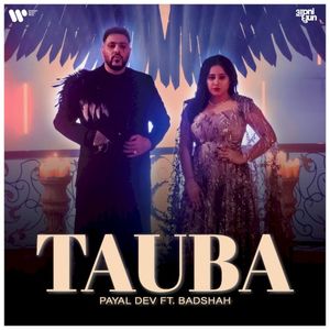 Tauba (feat. Badshah) (Single)