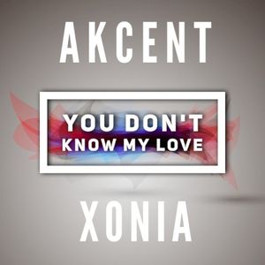 You don't know my love (Single)