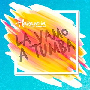 La vamo a tumbá (Single)