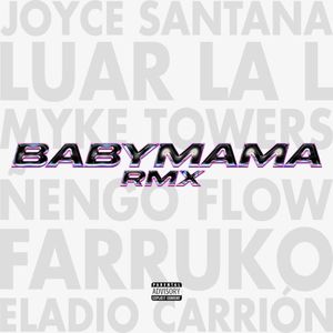 Babymama (remix)