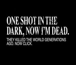 image-https://media.senscritique.com/media/000020916023/0/one_shot_in_the_dark_now_im_dead.jpg