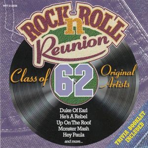 Rock 'n' Roll Reunion: Class of 62