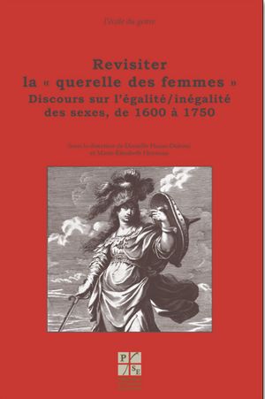 Discours sur l’égalité / inégalité des sexes, de 1600 à 1750