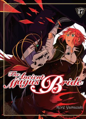 The Ancient Magus Bride, tome 17