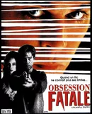 Affiche Obsession fatale