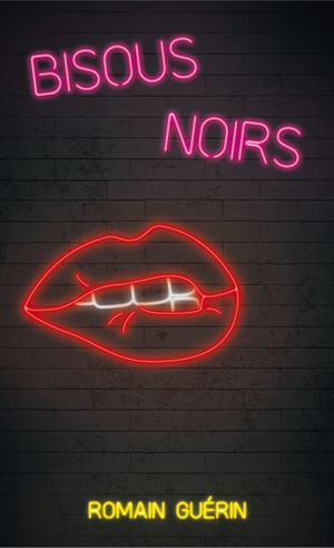 Bisous noirs