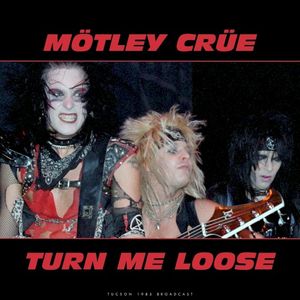 Turn Me Loose (Live 1983) (Live)