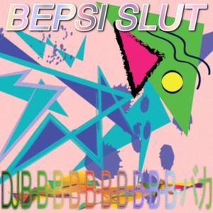 BEPSI SLUT