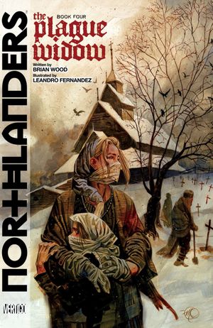 Northlanders Volume 4: The Plague Widow