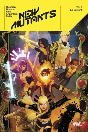 Le Sextant - New Mutants, tome 1