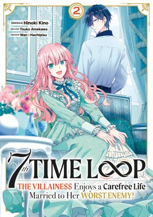 7th Time Loop: The Villainess Enjoys a Carefree Life, tome 2