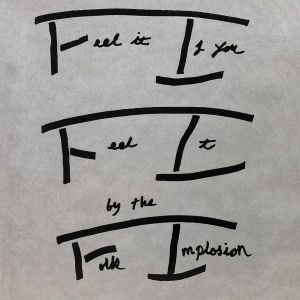 Feel It If You Feel It (EP)