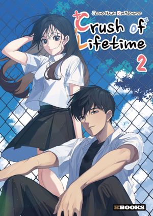 Crush of Lifetime, tome 2