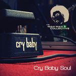 Pochette Cry Baby Soul