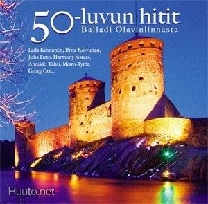 50-luvun hitit - Balladi Olavinlinnasta