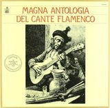 Pochette Magna Antología del Cante Flamenco