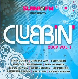 SLAM!FM presents Clubbin' 2009, Volume 1