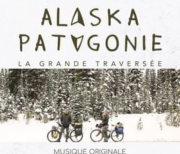 image-https://media.senscritique.com/media/000020924533/0/alaska_patagonie_la_grande_traversee.jpg