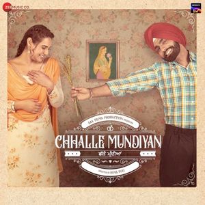 Chhalle Mundiyan (Original Motion Picture Soundtrack) (OST)