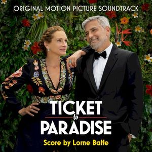 Ticket to Paradise: Original Motion Picture Soundtrack (OST)