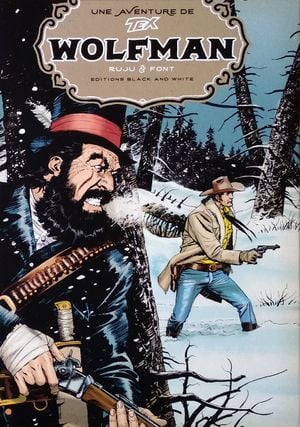 Wolfman - Une aventure de Tex, tome 5