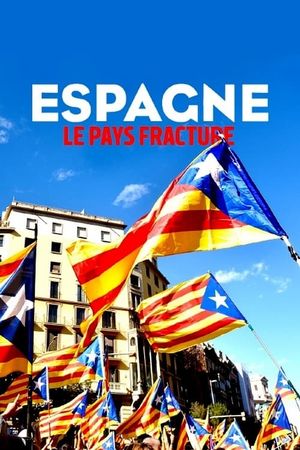 Espagne - Le pays fracturé