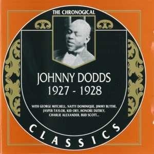 The Chronological Classics: Johnny Dodds 1927-1928