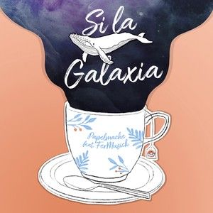 Si La Galaxia (Single)