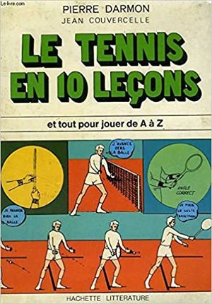 Le Tennis en 10 leçons